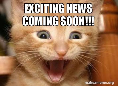Exciting news coming soon